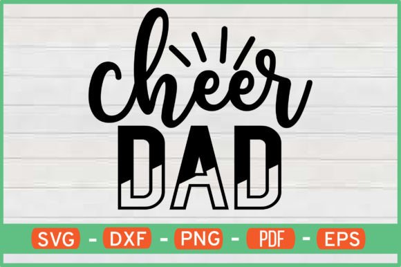 Cheer Dad SVG: Graphics for Crafts