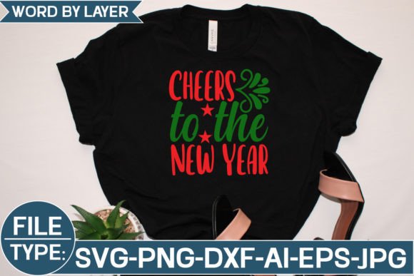 Cheers to the New Year Svg: Graphics & Freebies