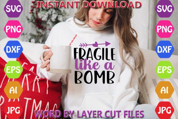 Fragile Like a Bomb Graphics for Freebies
