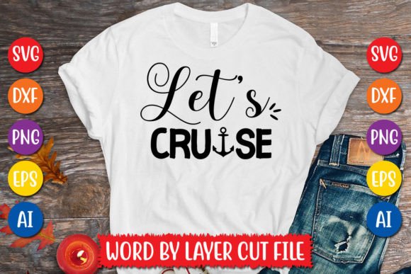 Let s Cruise Svg Design: Graphics Freebies